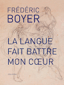 Langue fait battre mon coeur (La)
